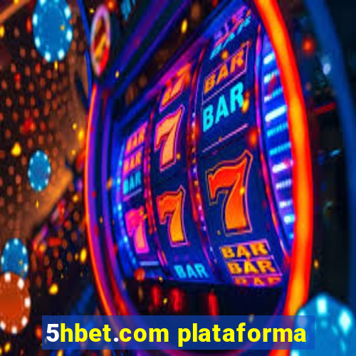 5hbet.com plataforma